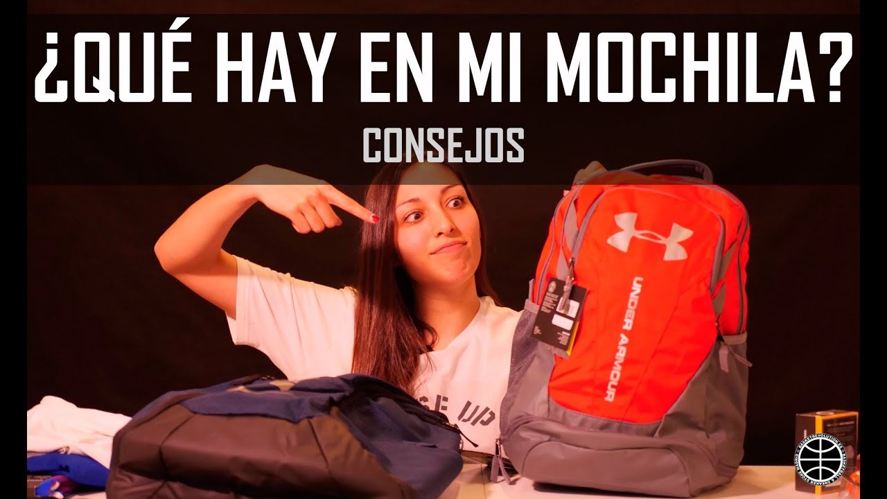 ¿QUÉ HAY EN MI MOCHILA? - CONSEJOS