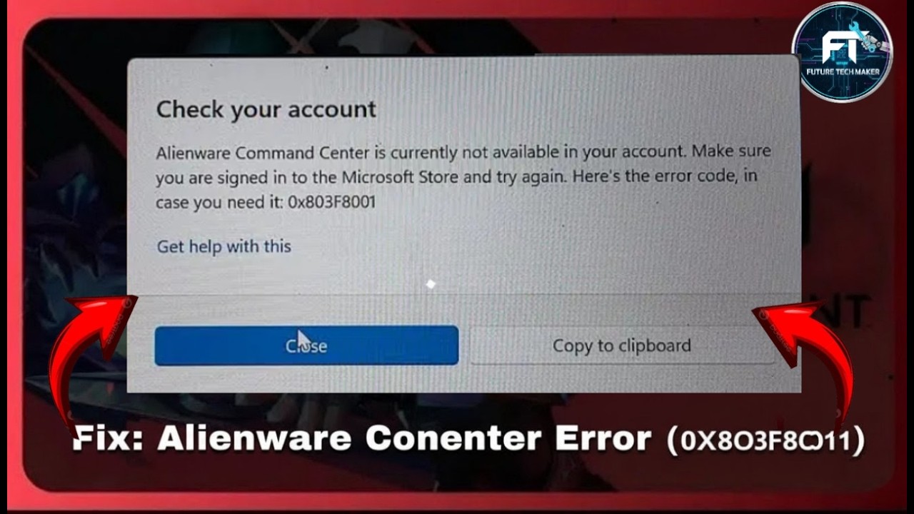 Fix Alienware Command Center Error 0X803F8001 | AWCC Not Available in Your Account
