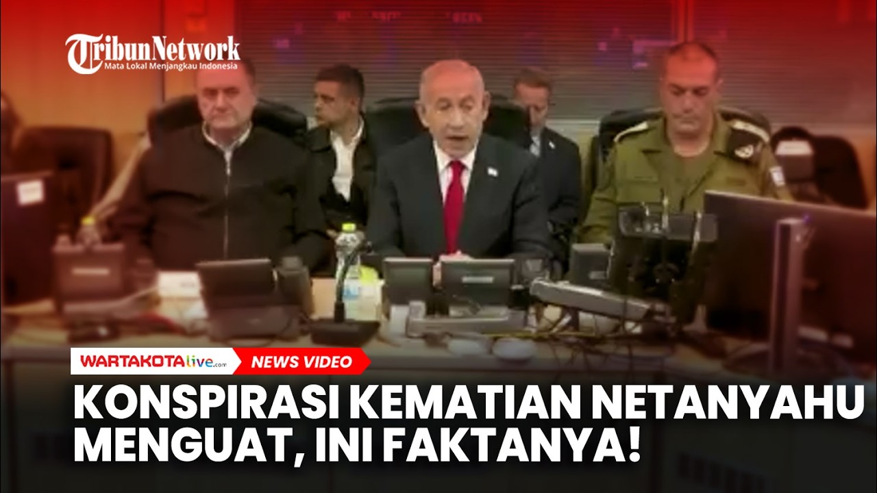 Konspirasi Kematian Netanyahu Menguat, Video Lama Diunggah Ulang?