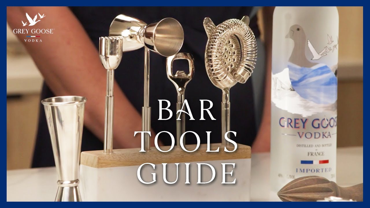 10 Essential Bar Tools to Set Up Your Home Bar | Grey Goose Vodka