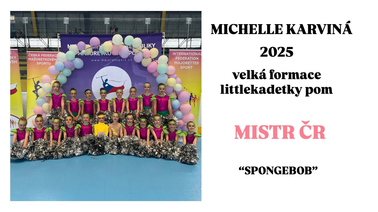 MICHELLE KARVINÁ - littlekadetky velká formace pompom, MISTR ČR 2025