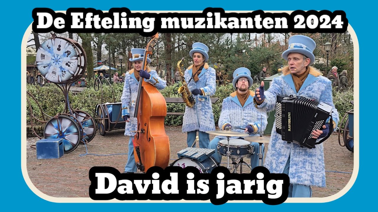 Efteling muzikanten: David is jarig [Efteling 2024]