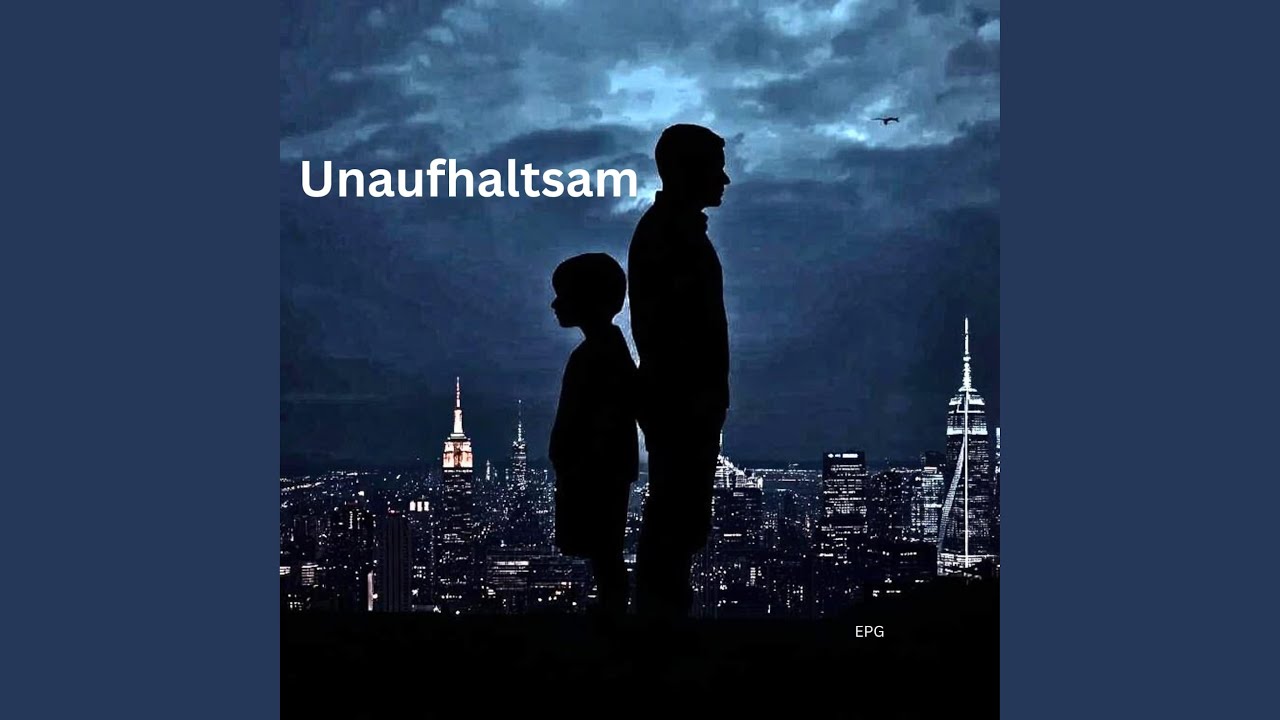 Unaufhaltsam
