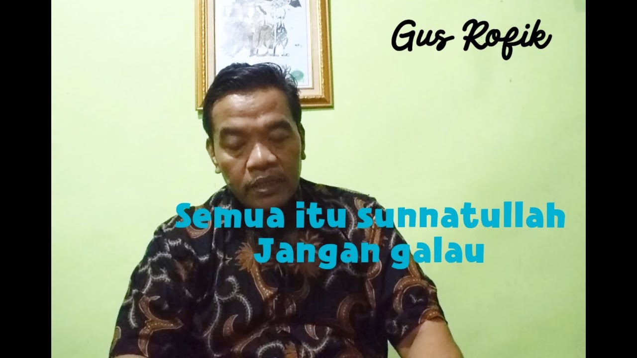 AHLU SUNNAH WAL JAMAAH - Gus Rofiq Syattariyah