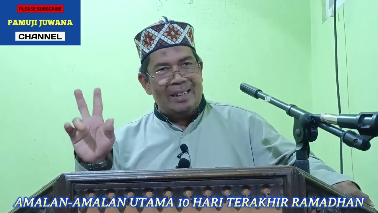 AMALAN AMALAN UTAMA 10 HARI TERAKHIR RAMADHAN