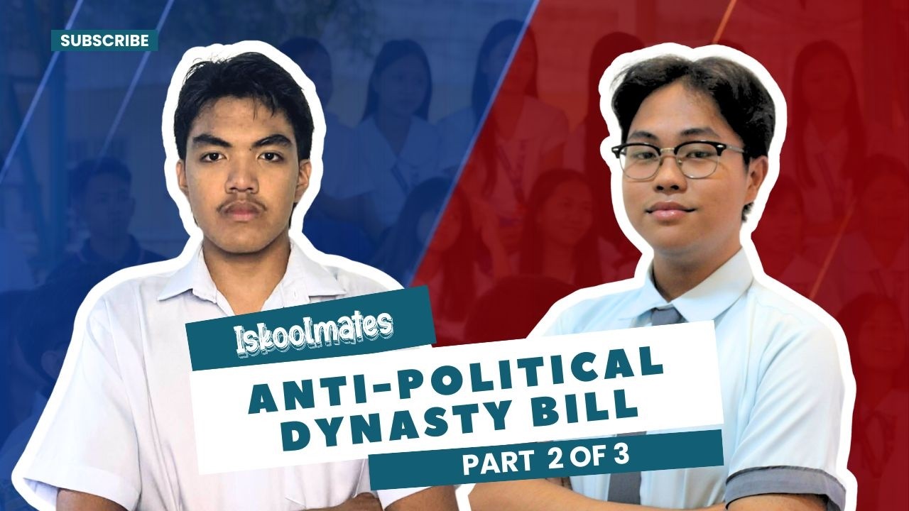 EPISODE 318 l Anti-Political Dynasty Bill I Part 2 of 3