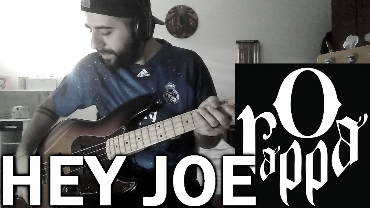 Hey Joe (O Rappa) BASS COVER