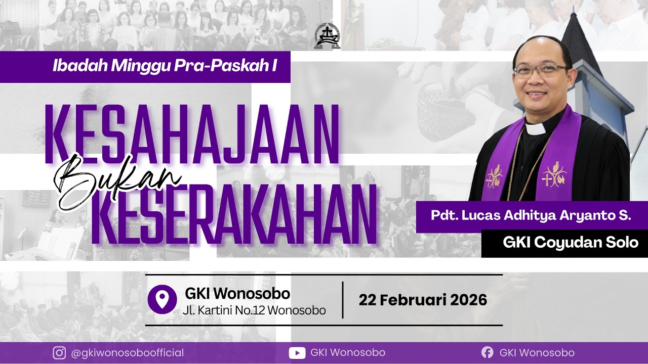 Ibadah Minggu Pra-Paskah I - 22 Februari 2026 |  GKI Wonosobo | @GKICoyudan