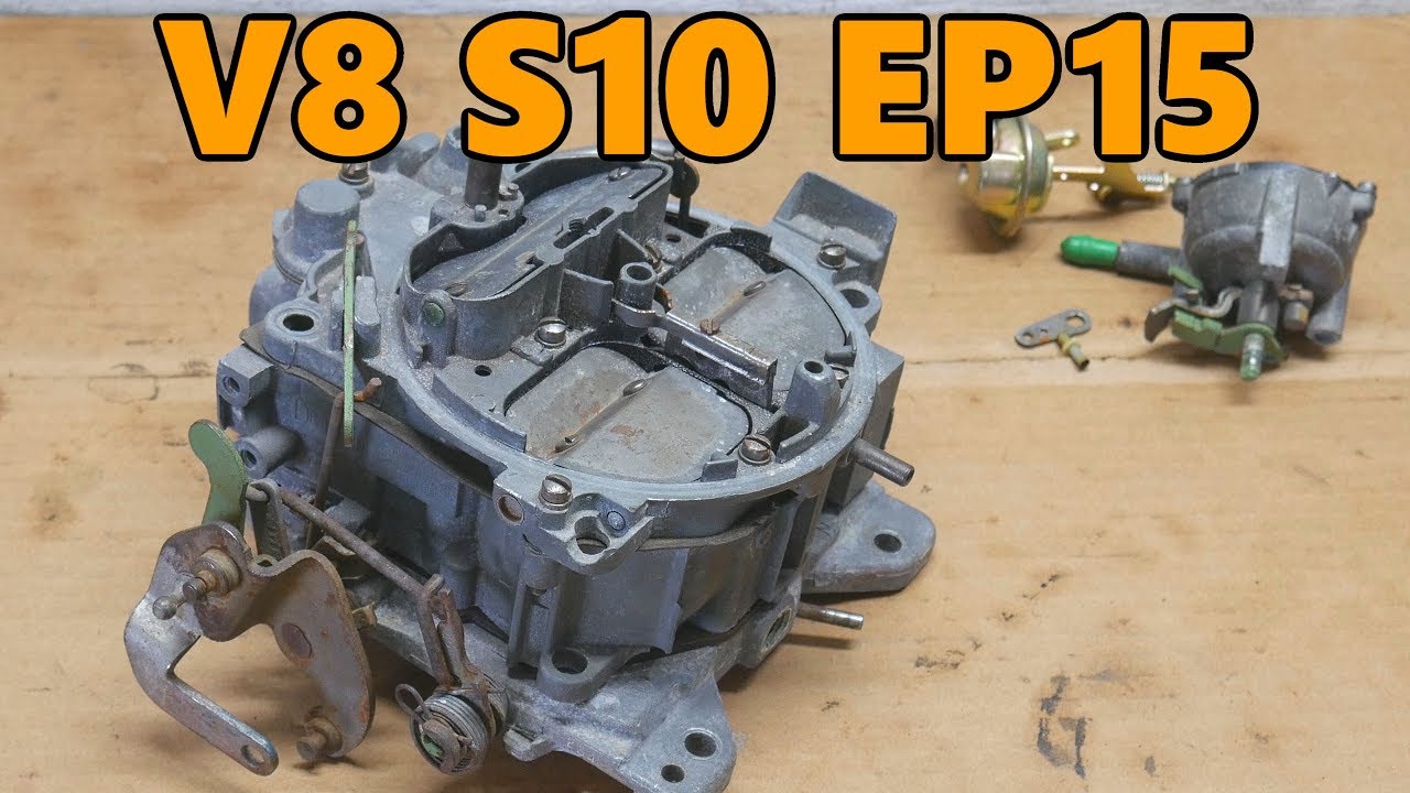 V8 S10 Quadrajet Rebuild and Swap (Ep.15)