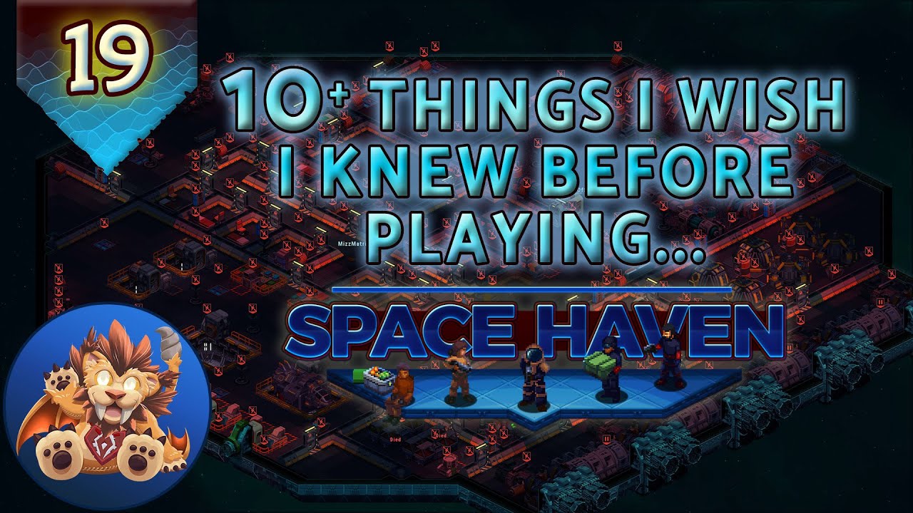 10 вещей, которые я хотел бы знать перед игрой в Space Haven (возможно, больше 10...) — Lets Play...