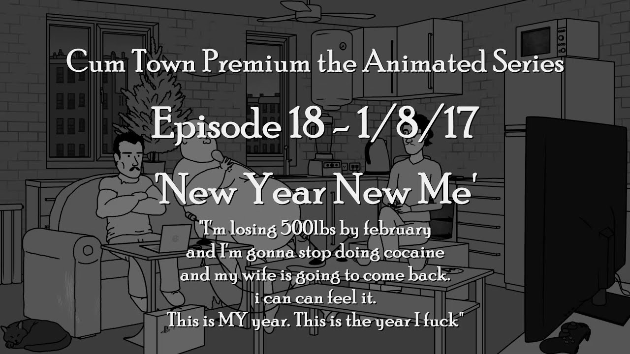 Cum Town Premium The Animated Series 018: New Year New Me
