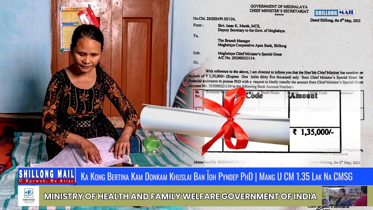Ka Kong Bertina Kam Donkam Khuslai Ban Ïoh Pyndep PhD | Mang U CM 1.35 Lak Na CMSG