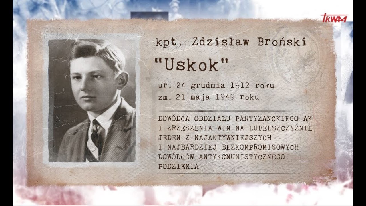 Poczet wielkich Polak&oacute;w: Kpt. Zdzisław Broński 