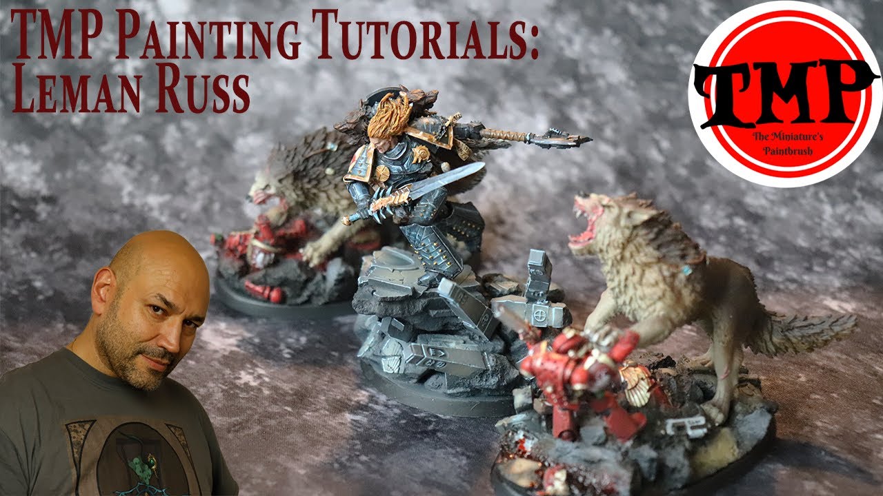 TMP Painting Tutorials: Leman Russ