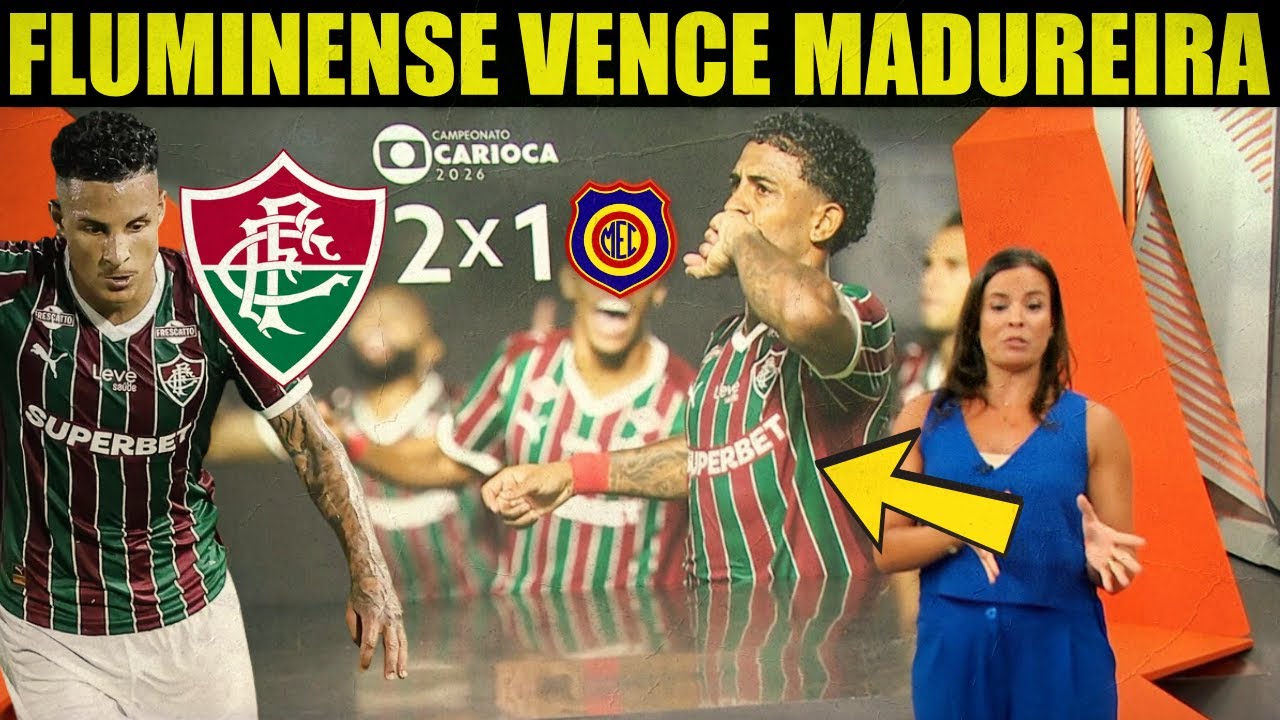 GLOBO ESPORTE RJ DE HOJE: NOTÍCIAS DO FLUMINENSE HJ | FLU VENCE MADUREIRA POR 2 X 1 NO CARIOCÃO