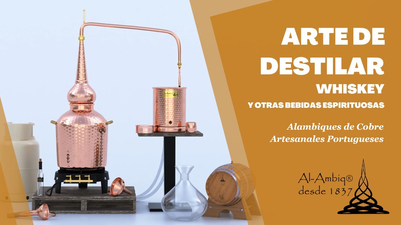 Arte de Destilar Whiskey - Al-Ambiq®