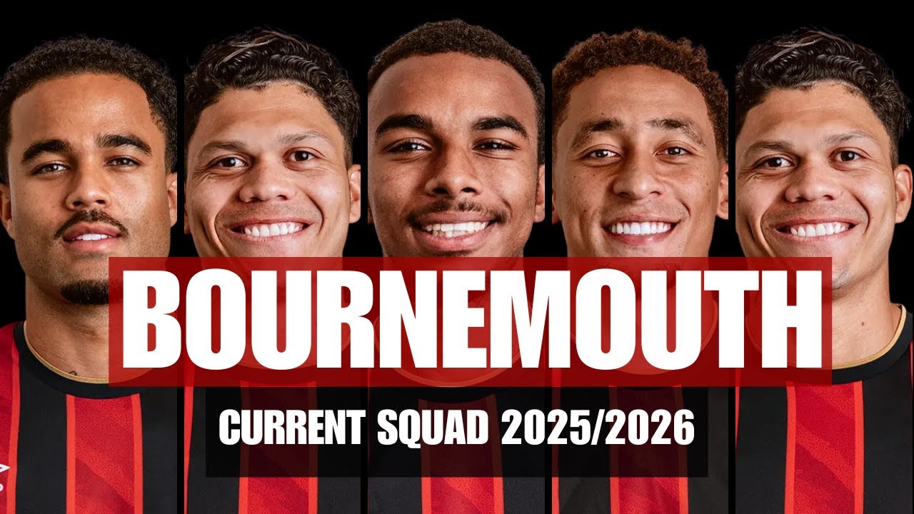AFC Bournemouth Squad For Season 2025/26 - AFC Bournemouth Squad For Premier League - Football Squad