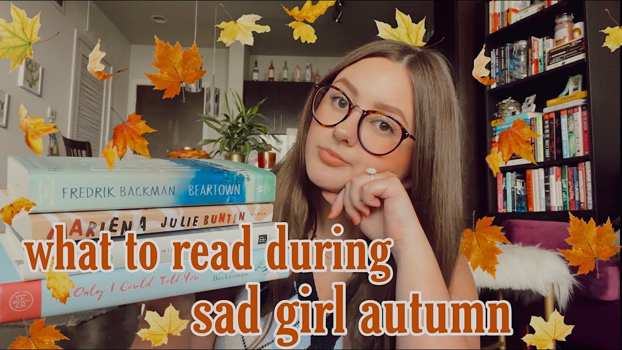 sad girl autumn book recommendations | books that made me cry