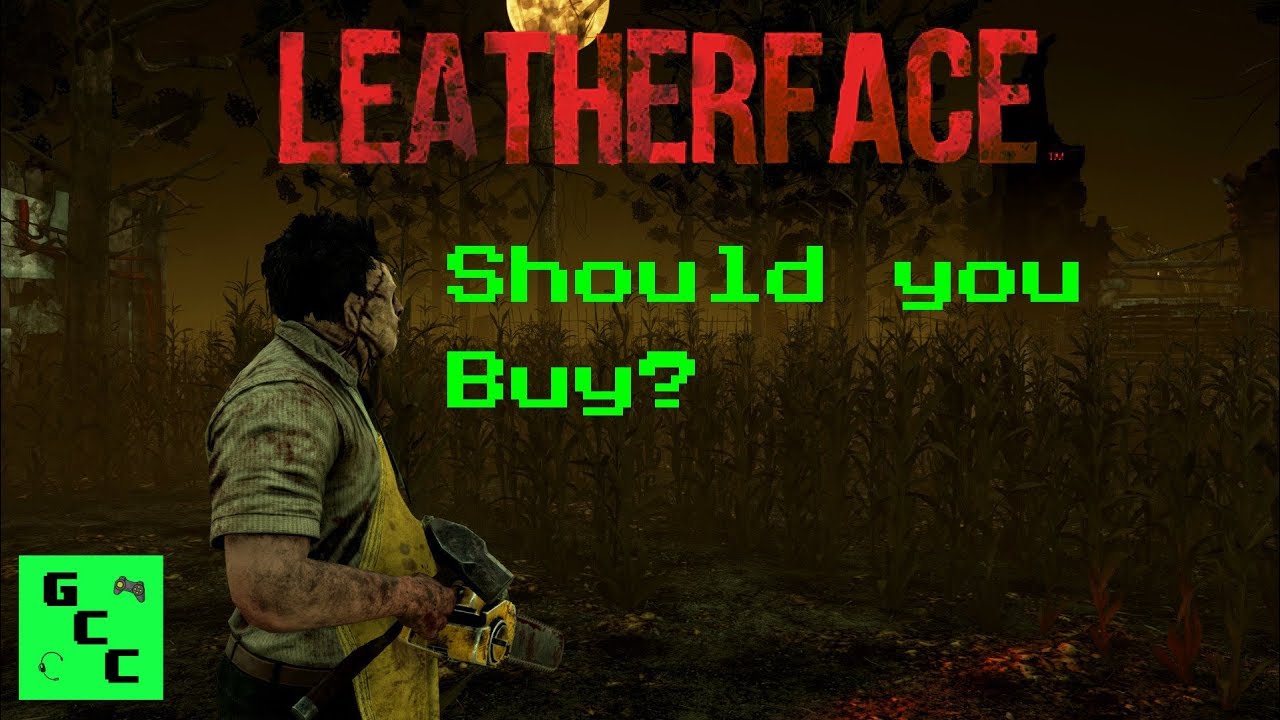 Dead by Daylight LeatherFace DLC - Should you buy?