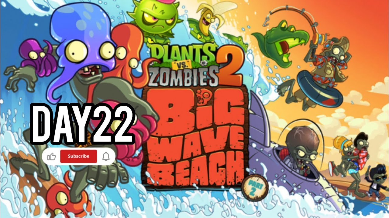 Plant vs zombies2 | Big Wave Beach Day 22 |Mobile Game Play 2026 |