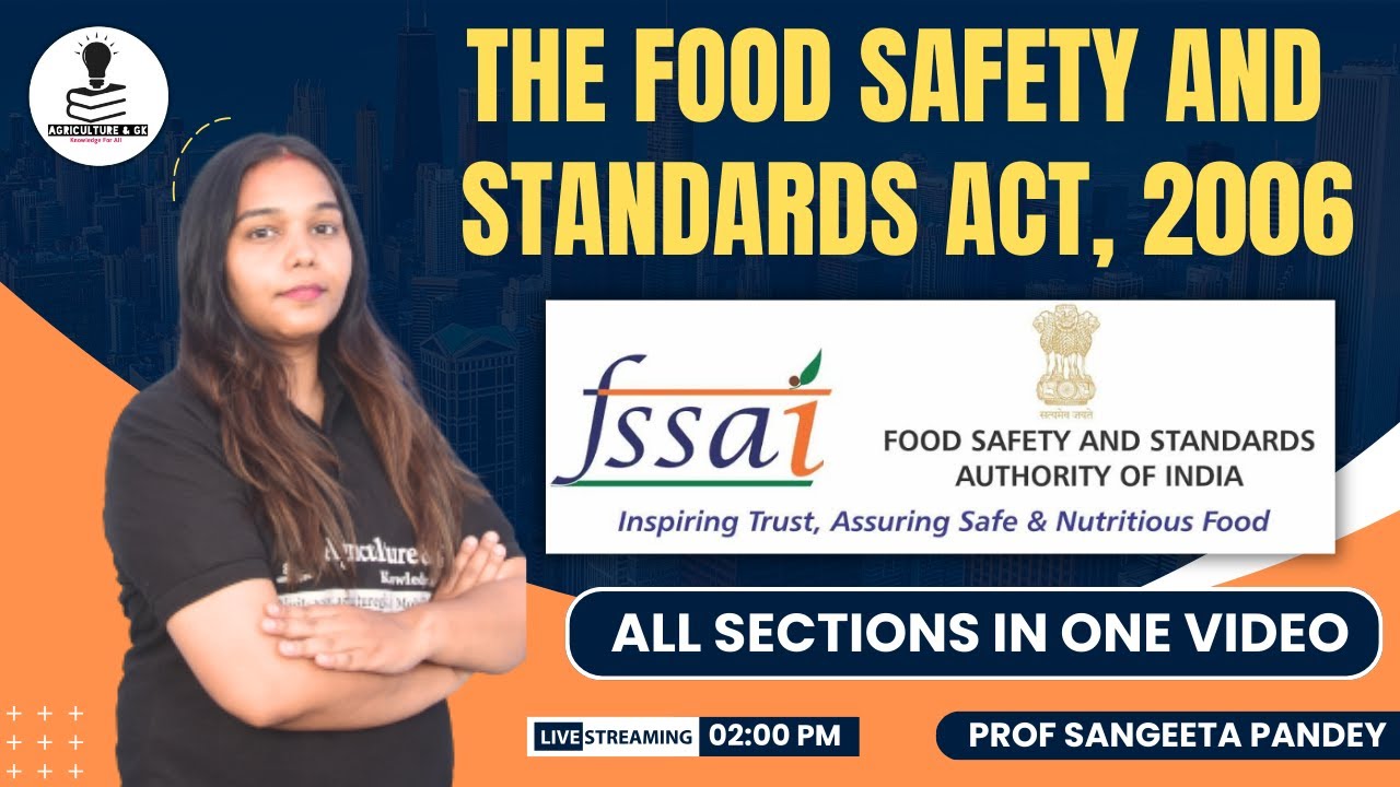 Food Safety and Standards Act, 2006 (FSS Act 2006):All Sections in One Video | FSS Act 2006 in Hindi