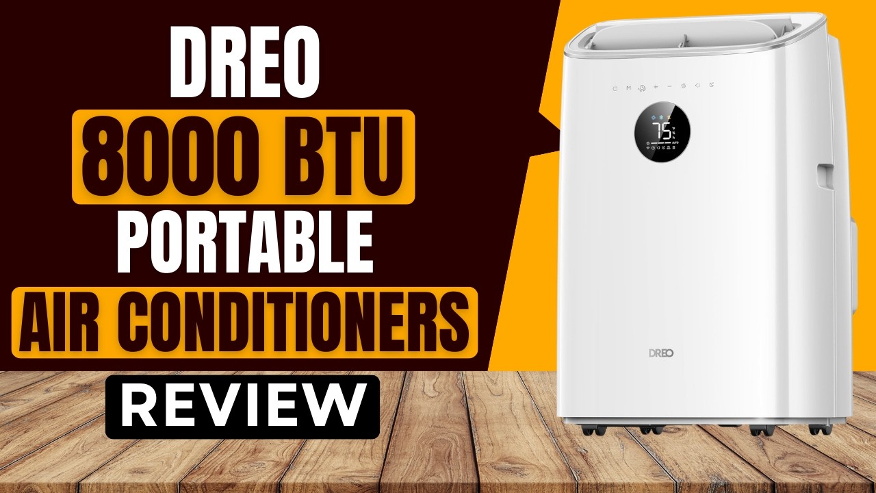 DREO Portable Air Conditioners 8000 BTU Review