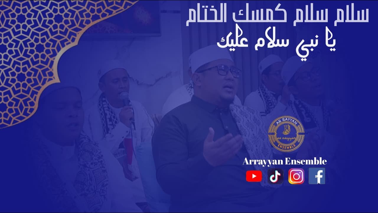 سلام سلام كمسك الختام-يا نبي سلام عليك-ARRAYYAN ENSEMBLE
