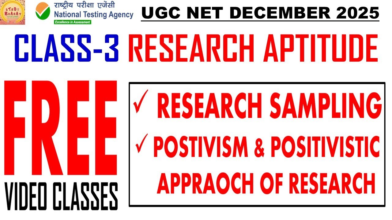 Research sampling Postivism & positivistic appraoch of research class 3 ugc net paper 1 free classes