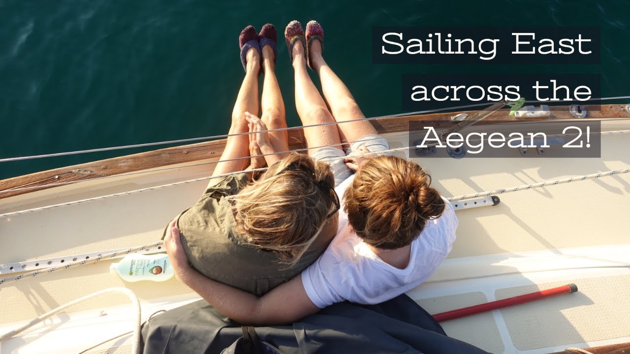 'SAILING East Across the AEGEAN with our friend the MELTEMI' - Part 2 | The Sailing Nomads - Ch.12