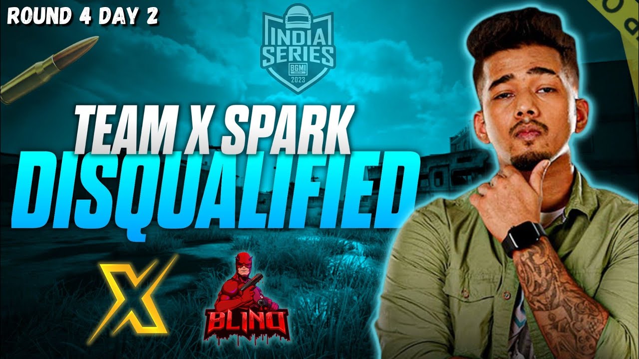 Team X Spark Disqualified | Team Blind Domination | BGIS ROUND 4 Day 2 (Group B)