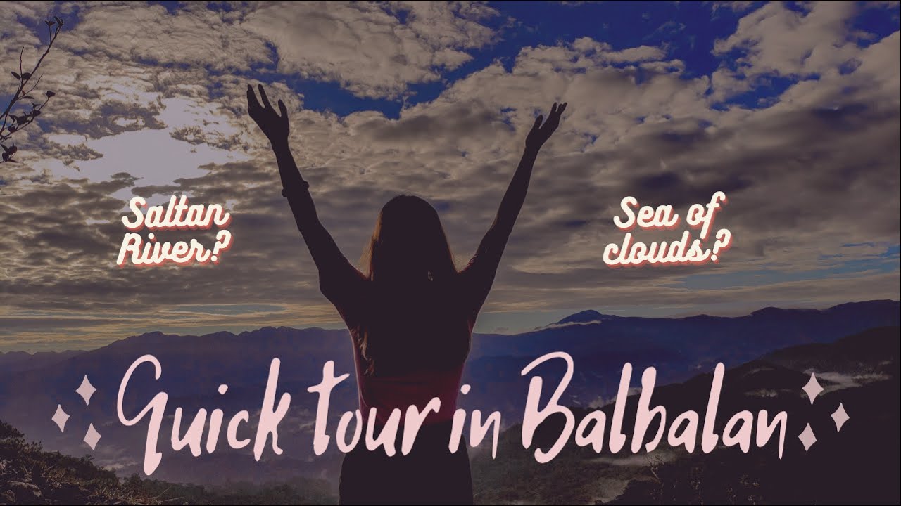 BEAUTY OF BALBALAN | Kalinga-Abra Boundary #SaltanRiver #travel
