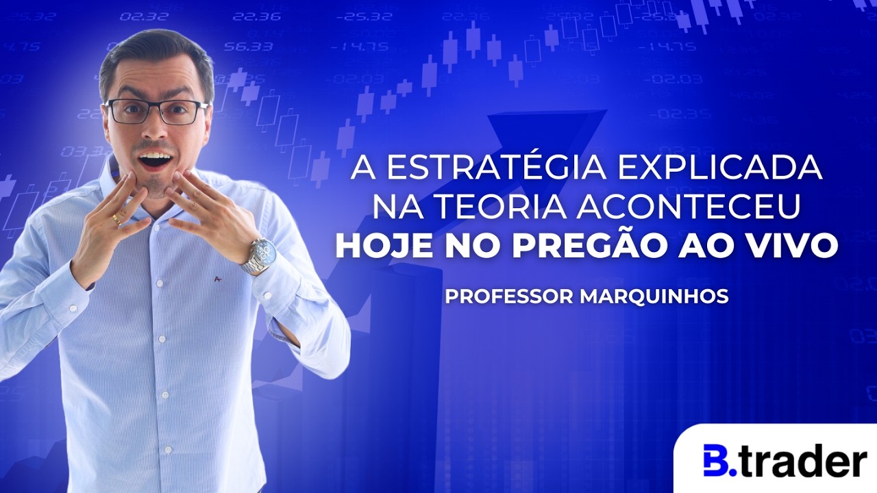 🔴DA TEORIA À PRATICA AO VIVO NO PREGÃO DE HOJE | B.Trader