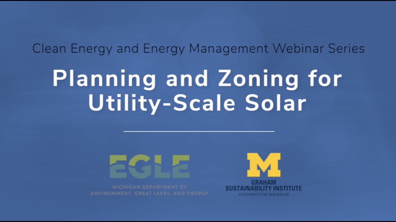 Planning & Zoning for Utility-Scale Solar | Clean Energy and Energy Management Webinar Series