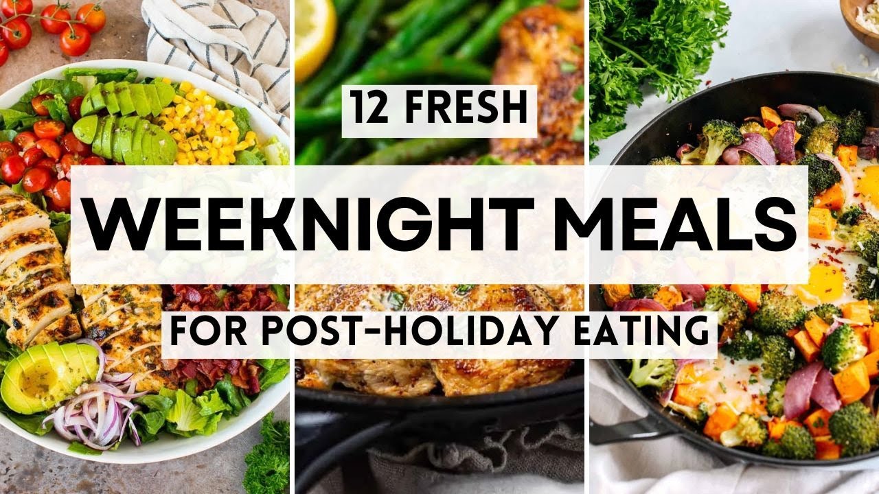 12 Fresh Weeknight Meals for Post-Holiday Eating  #sharpaspirant  #dinnerideas  #weeknightdinners