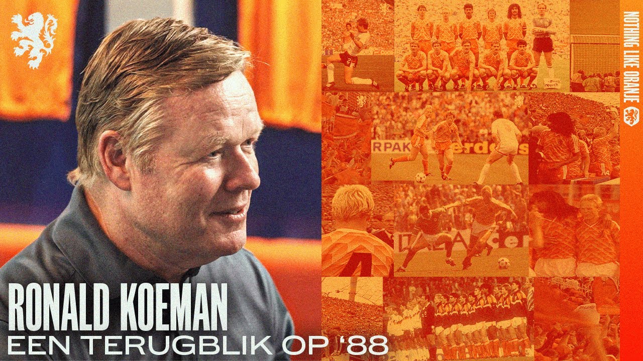 Ronald Koeman: Een terugblik op '88 🏆💭