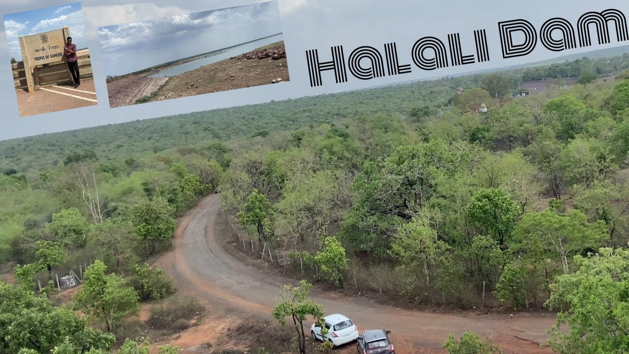 Halali Dam (Bhopal) & Tropic of Cancer - Madhya Pradesh