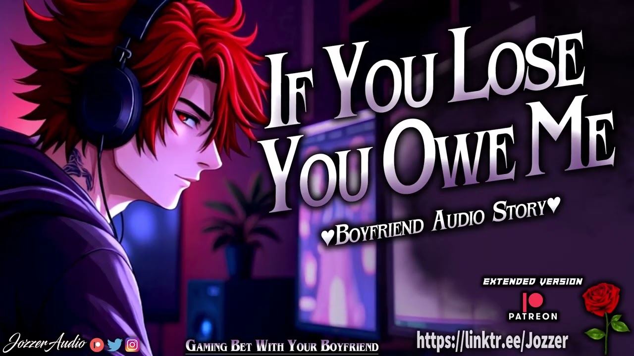 Gaming Bet With Your Boyfriend [ASMR] [Roleplay] [Audio Story] [M4F]