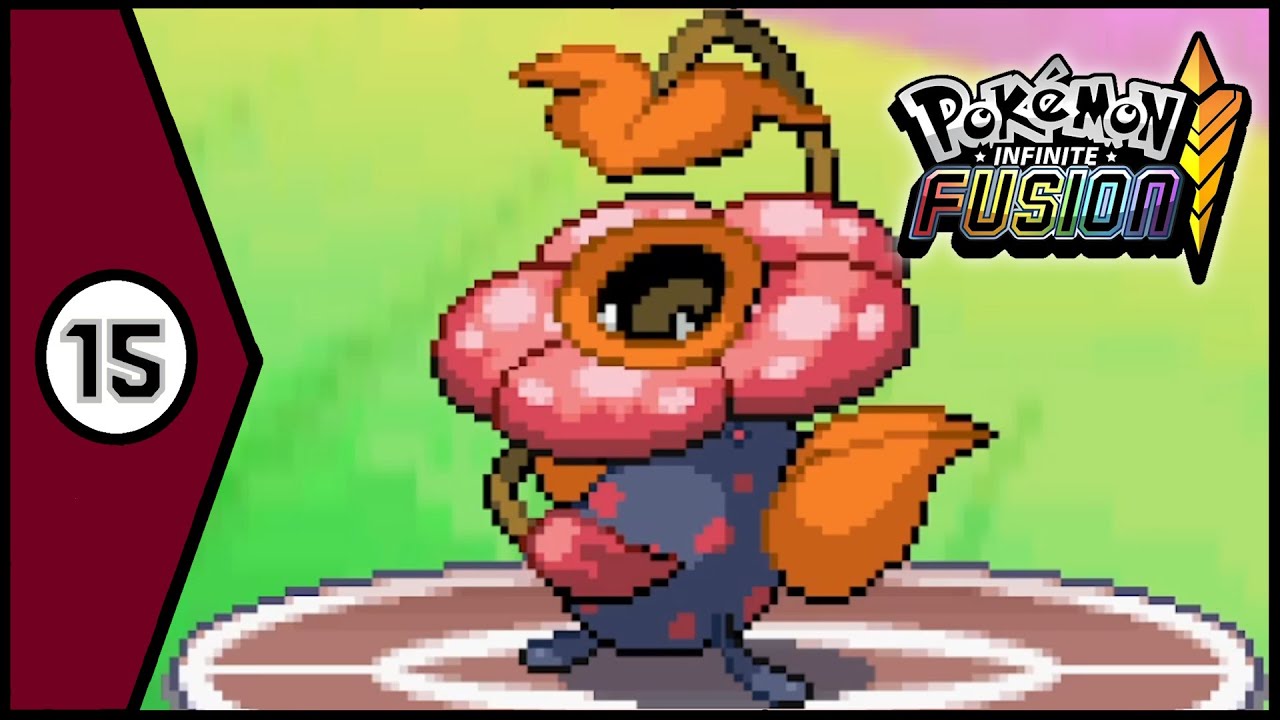 Eirika's Grass Fusions! - Pok&eacute;mon Infinite Fusion [Part 15]