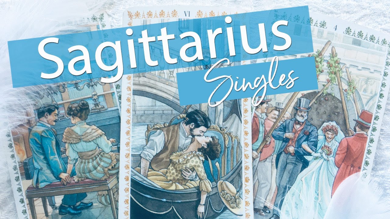 SAGITTARIUS SINGLES - THEY ADMIRE YOU WILL MAKE THE EFFORT TO  SHOW YOU HOW THEY FEEL