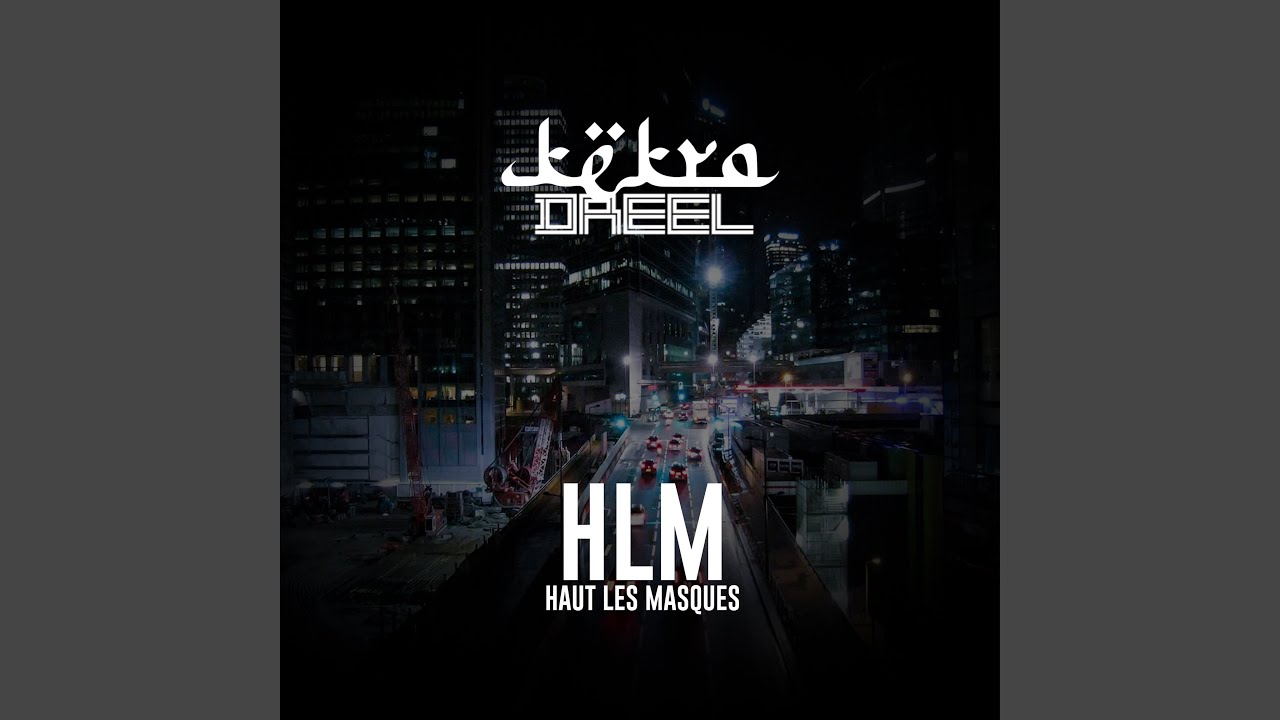 Dr&eacute;el #HLM