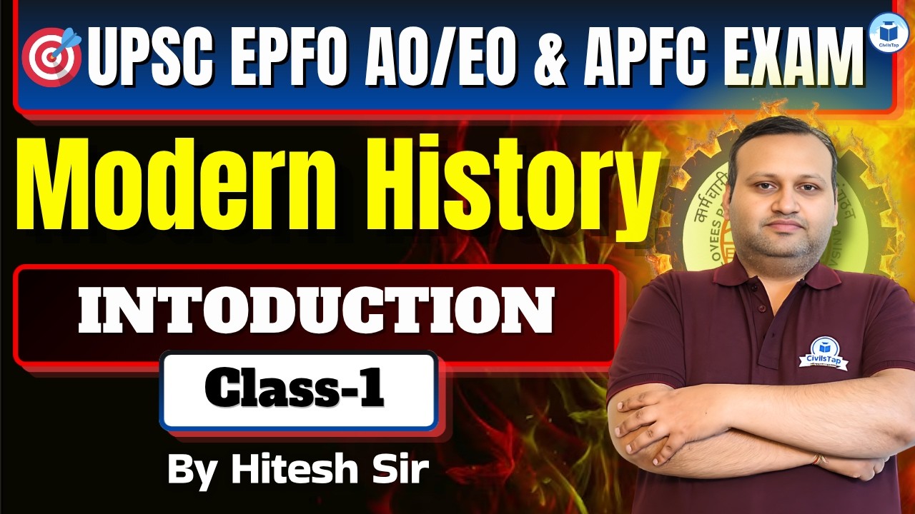 UPSC EPFO AO EO 7 APFC | Modern History | Class- 1 | EPFO Induction Class | UPSC EPFO History Class