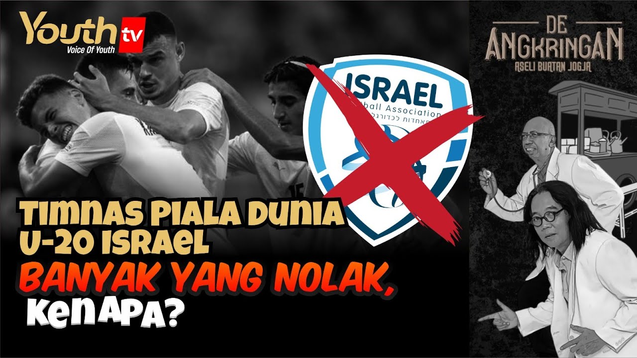 KENAPA ADA PENOLAKAN TIMNAS #israel  U20? | Dibyo Primus , Eko Bebek, Mazdjo Pray  | De Angkringan