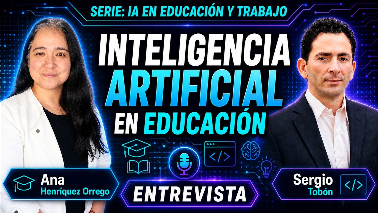 Inteligencia Artificial en Educación, Entrevista a Sergio Tobon @Dr. Sergio Tobon