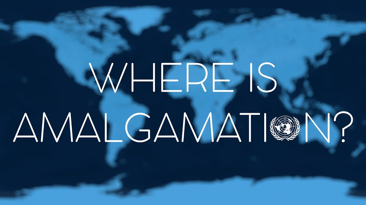 Where Is Amalgamation?