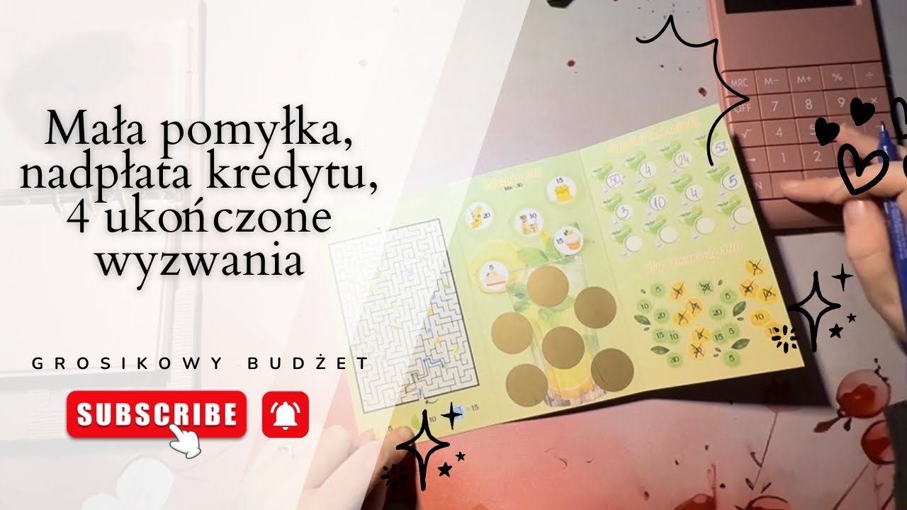 #11/MAŁA POMYŁKA, NADPŁATA KREDYTU, 4 UKOŃCZONE WYZWANIA/