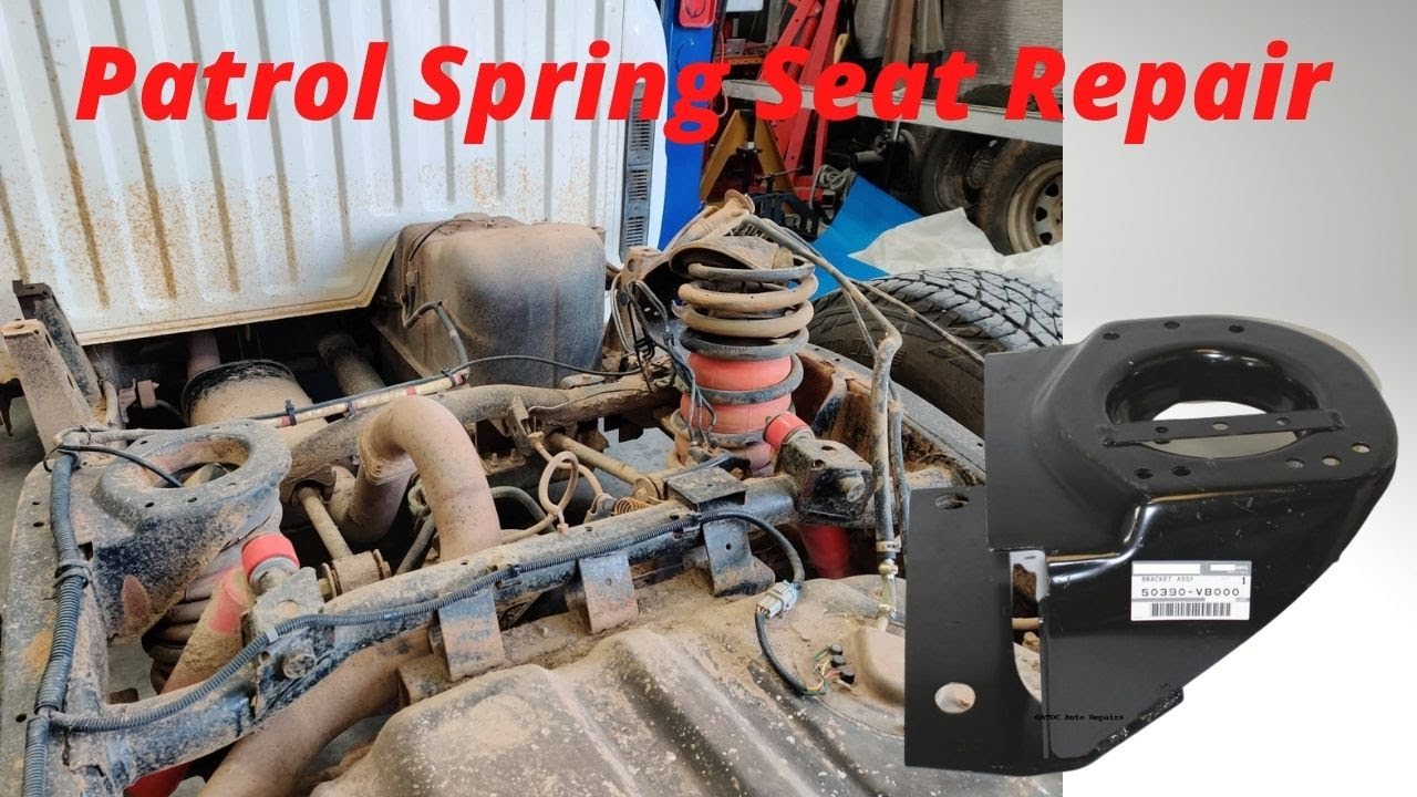 Nissan Patrol Spring Seat Repair