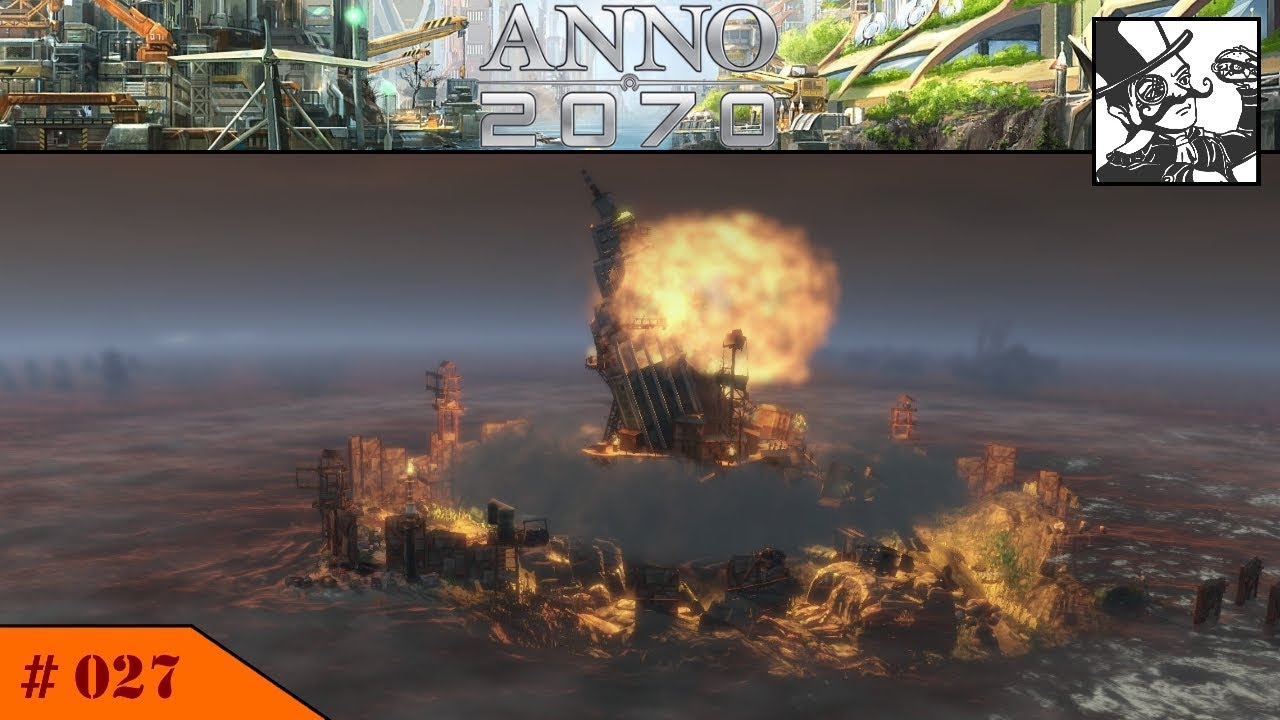 Let's Play [Deutsch]: Anno 2070 - Tiefsee #27 Hektor's Ende!