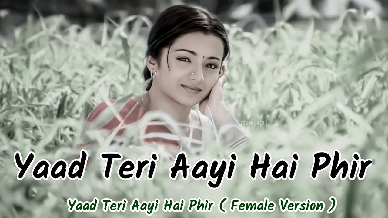 Yaad Teri Aayi Hai Phir 💔 || Old Is Gold || Bollywood Song || 90'S Song  || तेरी याद आयी हैं फिर 
