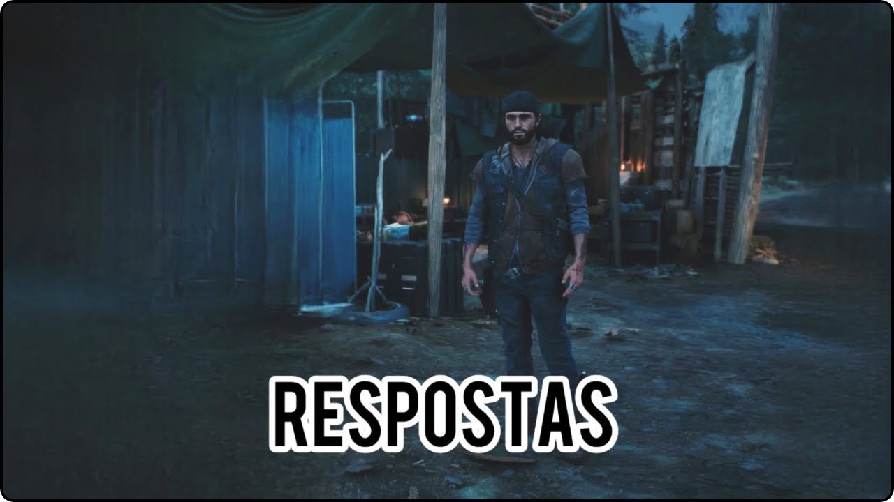 Entre CORPOS e RESPOSTAS - Days gone