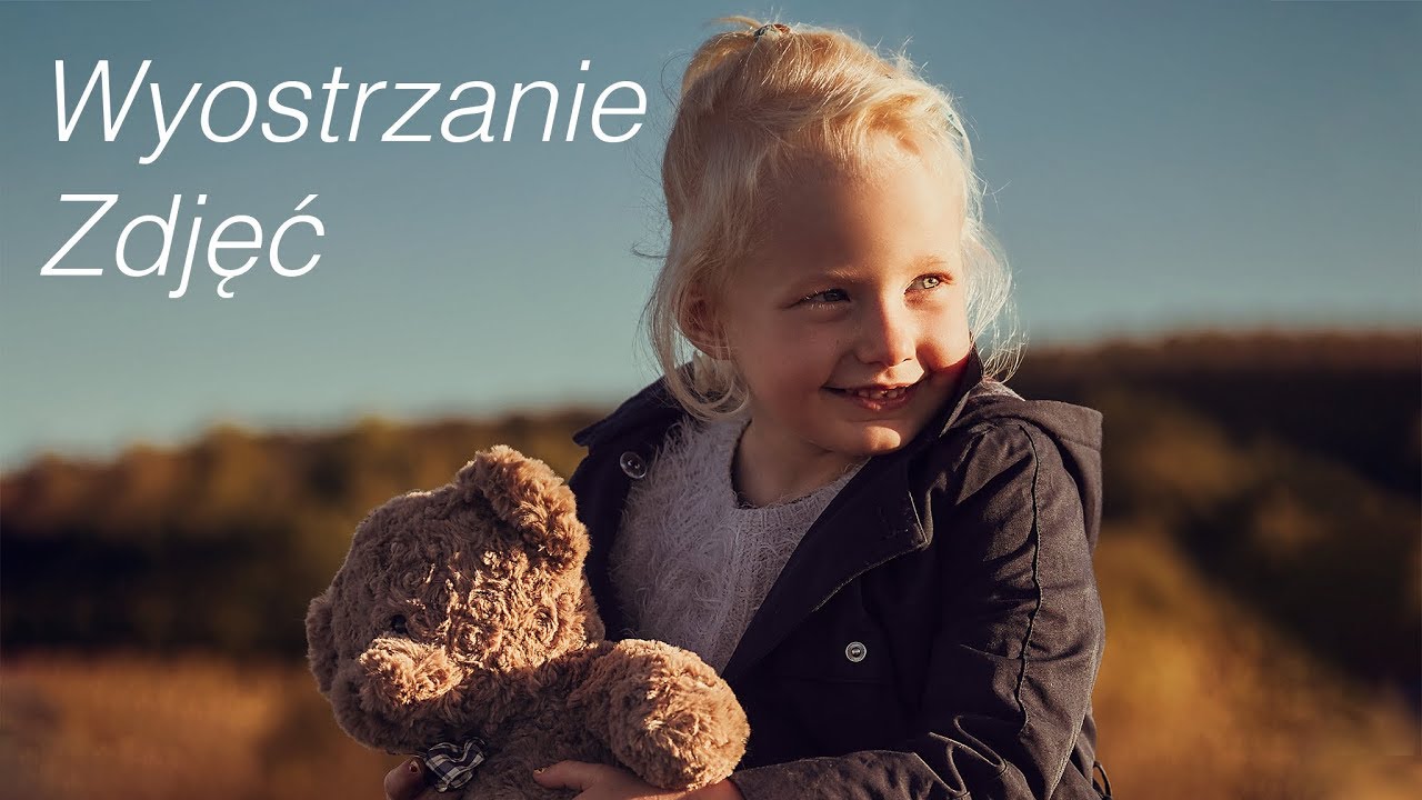Precyzyjny Sposób na Wyostrzanie Zdjęć w Photoshopie